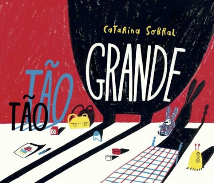 Tão Tão Grande