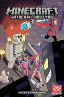 Minecraft: Wither Without You Vol 3