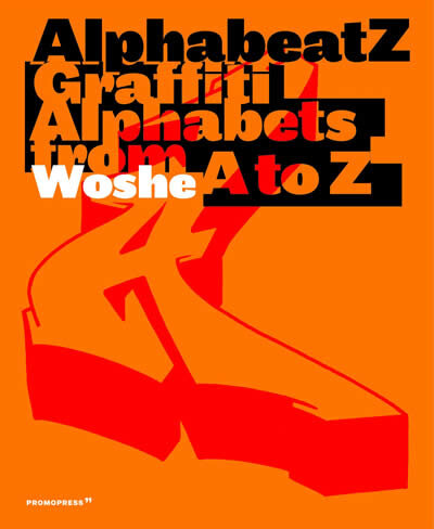 Alphabeatz Graffiti Alphabets From A To Z