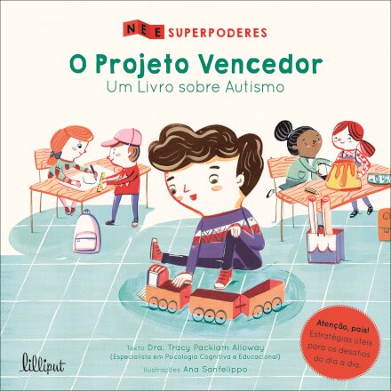 O Projeto Vencedor - Um Livro Sobre Autismo - Superpoderes N.º 2
