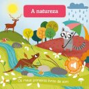 A Natureza – Os Meus Primeiros Livros de Som