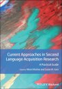 Current Approaches in Second Language Acquisition Research