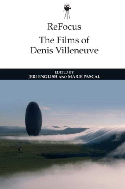 ReFocus: The Films of Denis Villeneuve