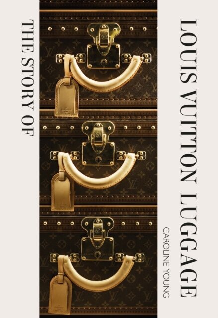Story Of Louis Vuitton Luggage