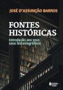 Fontes Históricas: Introdução Aos Seus Usos Historiográficos
