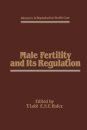 Male Fertility and Its Regulation
