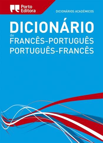 Dicionário Académico de Francês-Português / Português-Francês