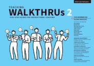 Teaching WalkThrus 2: Five-step guides to instructional coaching