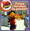 Porque Derretem os Gelados? - Sid Ciencia