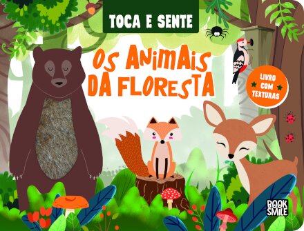 Toca e Sente: Os Animais da Floresta