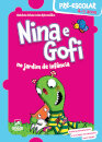 Nina e Gofi no jardim de infância 4-5 anos