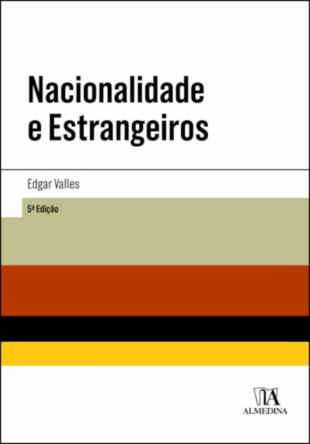 Nacionalidade E Estrangeiros - 5ª Edição