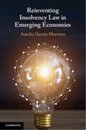 Reinventing Insolvency Law in Emerging Economies