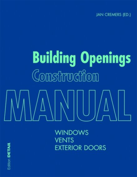 Building Openings Construction Manual
