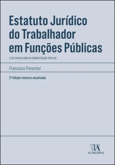 Estatuto Jurídico Do Trabalhador Em Funções Públicas