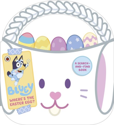 Bluey: Where’S The Easter Egg?