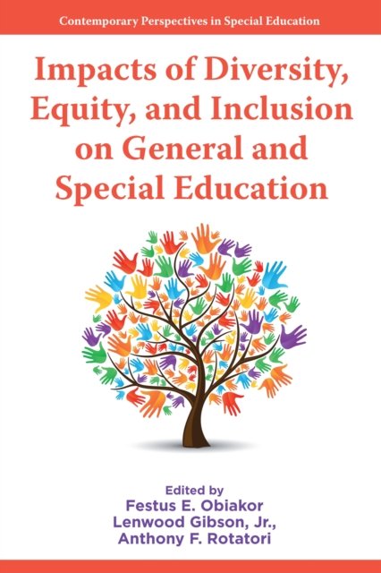 Impacts of Diversity, Equity, and Inclusion on General and Special Education