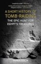 A Short History of Tomb-Raiding