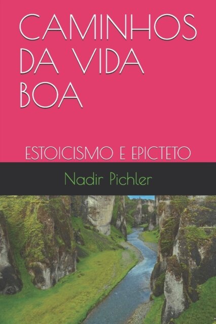 Caminhos Da Vida Boa