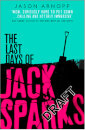 The Last Days Of Jack Sparks