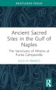 Ancient Sacred Sites in the Gulf of Naples