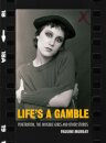 Life's a Gamble