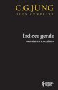 Jung V.19 Índices Gerais: Onomástico E Analítico