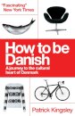 How To Be Danish