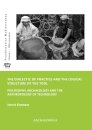 The Dialectic of Practice and the Logical Structure of the Tool