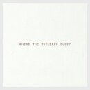 Where the Children Sleep