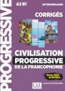 Civilisation progressive de la francophonie - Niveau intermédiaire (A2/B1) - Corrigés
