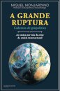 A Grande Ruptura