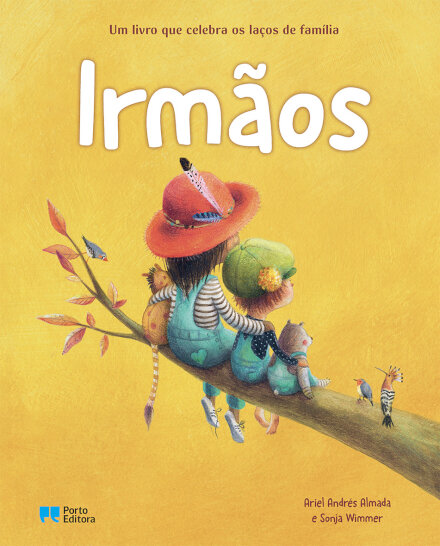 Irmãos - Um Livro Que Celebra Os Laços De Família