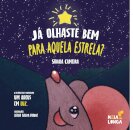 Já olhaste bem para aquela estrela?