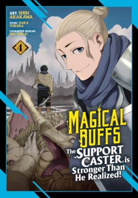 Magical Buffs: The Support Caster is Stronger Than He Realized! (Manga) Vol. 4