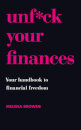 Unf*Ck Your Finances