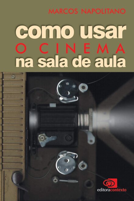 Como Usar O Cinema Na Sala De Aula