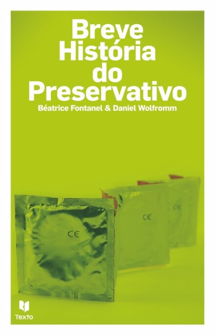 Breve História Do Preservativo
