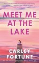 Meet Me At The Lake