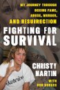Fighting for Survival