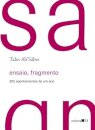 Ensaio, Fragmento: 205 Apontamentos De Um Ano