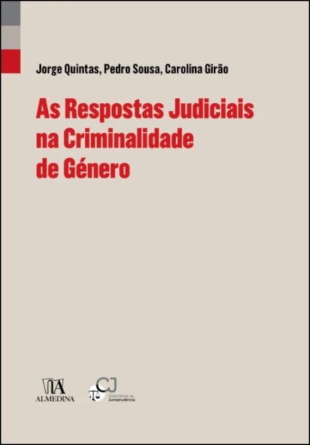 As Respostas Judiciais Na Criminalidade De Género