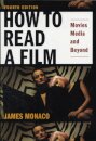 How to Read a Film: Movies, Media, and Beyond.