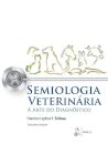 Semiologia Veterinária A Arte Do Diagnóstico