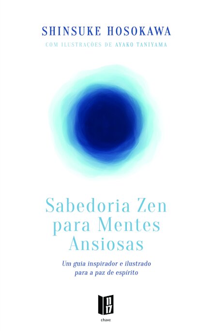 Sabedoria Zen Para Mentes Ansiosas