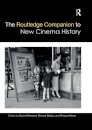 The Routledge Companion to New Cinema History