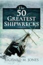 The 50 Greatest Shipwrecks
