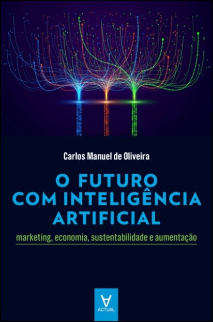 O Futuro Com Inteligência Artificial