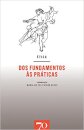 Ética: dos Fundamentos às Práticas