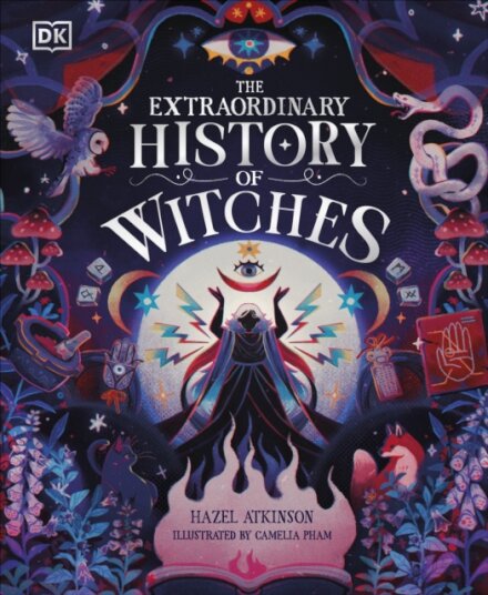 The Extraordinary History Of Witches